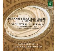 Bach / Bertoglio, Chiara Johann Sebastian Bach: Orchestral Suites 1-3 (CD)