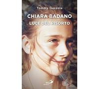 Chiara Badano, luce del risorto