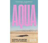 Chiara Barzini Aqua (Copertina rigida)