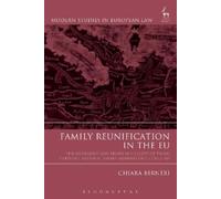 Chiara Berneri Family Reunification in the EU (Tascabile)