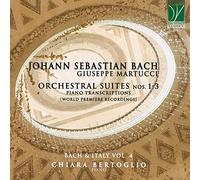 Bach / Bertoglio, Chiara Johann Sebastian Bach: Orchestral Suites 1-3 (CD)