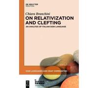 Chiara Branchini On Relativization and Clefting (Copertina rigida)
