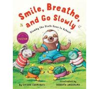 Chiara Carminati Smile, Breathe, and Go Slowly (Copertina rigida)