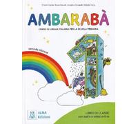 Chiara Codato Ambaraba 1 - libro di classe + online audio + video - (Tascabile)