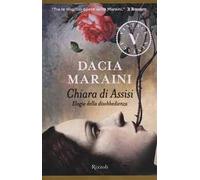 Chiara di Assisi. Elogio della disobbedienza