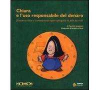 Chiara e l'uso responsabile del denaro