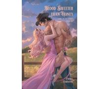 Chiara Forestieri Blood Sweeter than Honey (Tascabile)