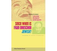 Chiara Francesca Ferrari Since When Is Fran Drescher Jewish? (Tascabile)