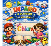 CHIARA - Il mio libro per imparare a scrivere il mio nome: Pregrafismo e scrittura per bambini 3-6 anni | Traccia le lettere del tuo nome | Regalo personalizzato