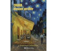 Chiara: Illusioni perdute