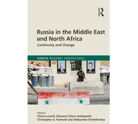 Chiara Lovotti Russia in the Middle East and North Africa (Tascabile)