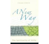 Chiara Lubich A New Way (Tascabile)