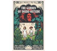 Chiara Mezzalama The Garden of Inside-Outside (Copertina rigida)