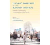 Chiara Neri Fra Teaching Awareness In The Buddhist Tradition: (Copertina rigida)