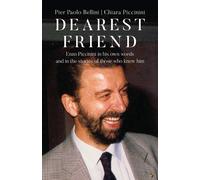 Chiara Piccinini Pier Paolo Bellini Dearest Friend (Tascabile)