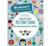 Chiara Piroddi Mein erstes Buch: Die fünf Sinne: Montessori eine Wel (Tascabile)