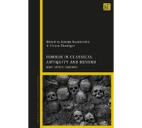 Chiara Thumiger Horror in Classical Antiquity and Beyond (Copertina rigida)