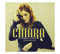 Chiara - Un Giorno Di Sole - Straordinario