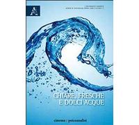 Chiare, fresche e dolci acque