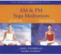 Chiarella, Gael - Am/Pm Yoga Meditations (2 CD)
