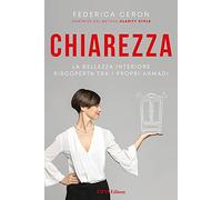Chiarezza. La bellezza interiore riscoperta tra i propri armadi