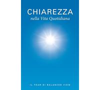 Chiarezza nella Vita Quotidiana