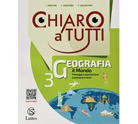 Chiaro a tutti geografia. Per la Scuola media. Con e-book. Con espansione online. Con Libro: Atlante (Vol. 3)