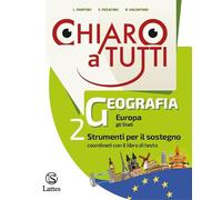 Chiaro a tutti geografia. Sostegno. Per la Scuola media. Con e-book. Con espansione online. Con Libro: Tavole illustrate (Vol. 2)