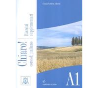 Chiaro! A1. Esercizi supplementari. Con CD Audio