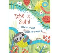 Chiarra Piroddi Take It... Sloth (Tascabile) Activity Book