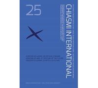 Chiasmi international. Horizons de guerre, de critique, d'avenir-Horizons of war, of criticism, of the future-Orizzonti di guerra, di critica, di futuro (Vol. 25)