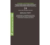 Chiasmi international. Ediz. italiana, inglese e francese. Vol. 24: Merleau-Ponty. Antropocene e fenomenologia critica