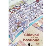 Chiavari e il suo bastione
