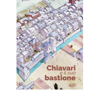 Chiavari e il suo bastione - [SAGEP]