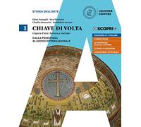 Chiave di volta. L'opera d'arte: lettura e metodo. Per le Scuole superiori. Con ebook. Con espansione online. Dalla Preistoria al Gotico internazionale (Vol. 1)