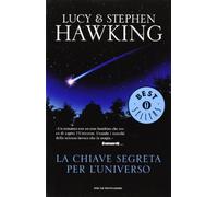 chiave segreta per l'universo hawking lucy e stephen 8804591897