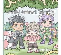 Chibi Animal Friends Coloring Book: Cute Chibi Critters for Creative Fun