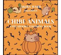 Chibi Animal Halloween Coloring Book: Cute Coloring Book for Kids and Adults Featuring Cute Animals with Accessories, Cosmetics and Much More (Cute & Easy Coloring Book)