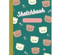 Chibi Bear Sketchbook: Kawaii Edition: 8x11 | 100 pages | Perfect for Pencil Drawing, Pen & Ink - Cute Stationery for Kids & Artists
