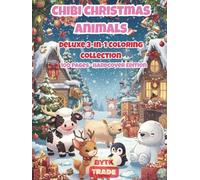 Chibi Christmas Animals - Deluxe 3-in-1 Coloring Collection (Hardcover Edition): 100 Festive Kawaii Pages: Farm Animals, Forest Friends & Arctic ... Kids' Holiday Activity & Gift Book Ages 3-8