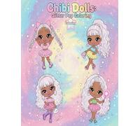Chibi Dolls: Glitter Pop Coloring Book