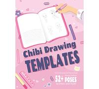 Chibi Drawing Templates: Anime Drawing and Tracing Book. 52+ Manga Fashion Poses to Dress and Style!