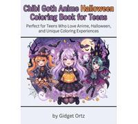 Chibi Goth Anime Halloween Coloring Book for Teens - Spooky Cute Characters & Scenes: Relaxing Halloween Activity with Adorable Gothic Designs, Bats, Pumpkins & Eerie Landscapes