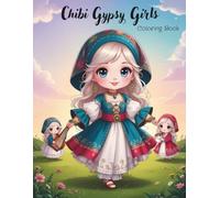 Chibi Gypsy Girls Coloring Book
