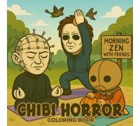 Chibi Horror Coloring Book: 50 Cute and Creepy Pages of Playful Slashers, Haunted Dolls, and Silly Monsters - A Fun Gift for Teens, Adults, and Horror Fans Who Love Kawaii Scares