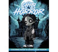 Chibi Horror Coloring Book: Discover the World of Chibi Horror Spooky Yet Adorable, Color to Unwind and Relieve Stress After a Busy Day