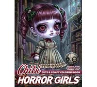 Chibi Horror Coloring Book: Spooky Adventure Coloring Pages featuring Creepy Cute Characters Designs for Kids & Adults Relaxation and Creative Fun