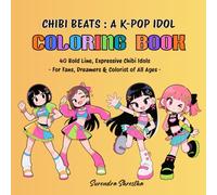 **Chibi K-Pop Idol Coloring Book**: *"50 Bold-Line, Easy-to-Color Illustrations - Perfect for Kids & K-Pop Lovers!"*