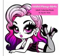 Chibi Pinup Girls: 50 Image Adult Coloring Book