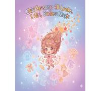 Chibi Seasons: Chibi Seasons Coloring Book for Adults - 48 Kawaii Seasonal Outfits Including Dresses, Sweaters, Swimsuits & Winter Coats | Stress ... Anime Style, Kawaii Fashion Coloring Pages